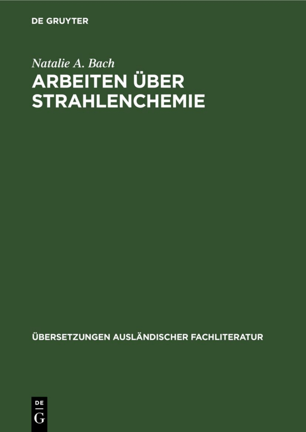 Arbeiten Ã¼ber Strahlenchemie 1st Edition â€“ PDF/EPUB Version Downloadable