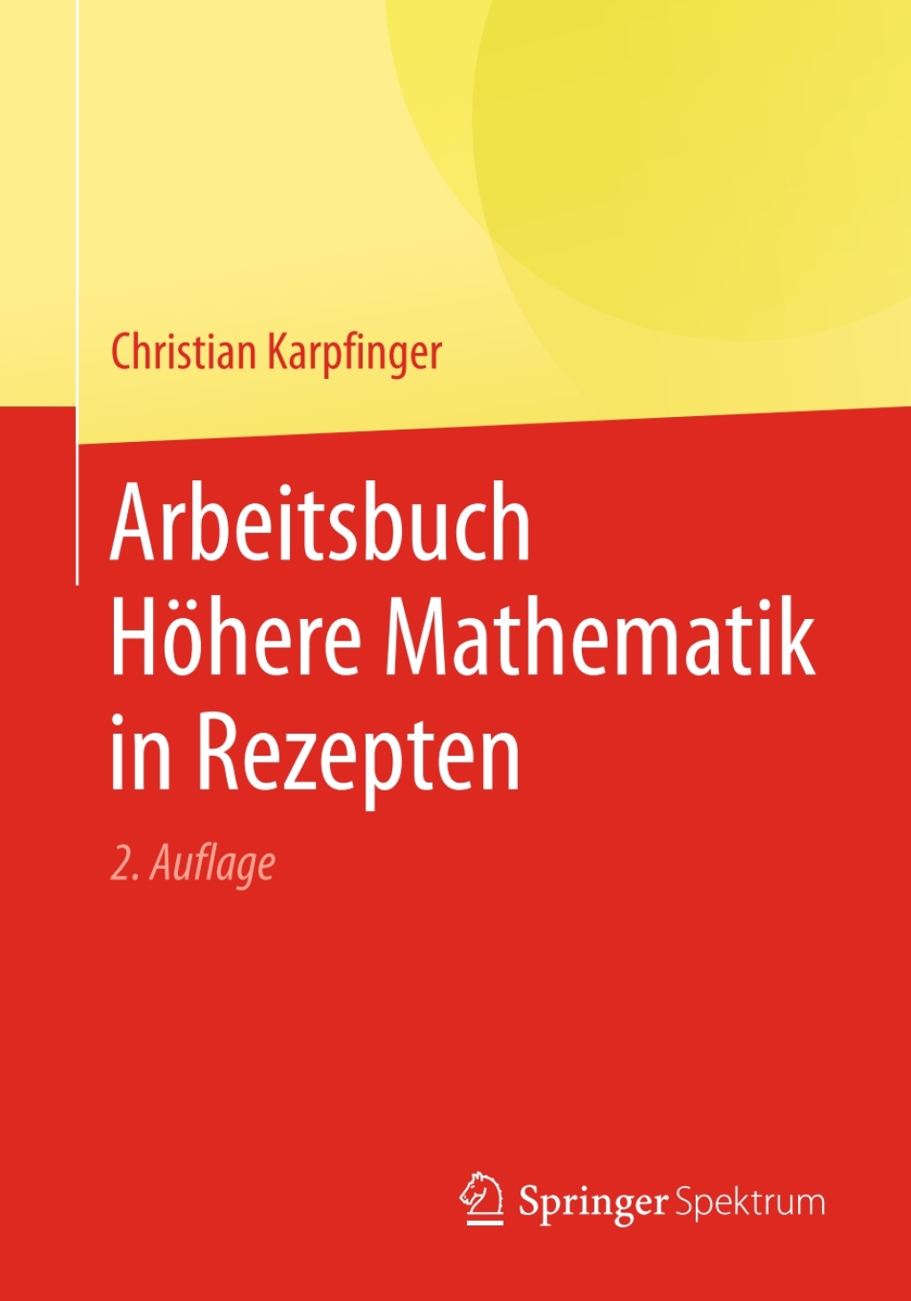 Arbeitsbuch HÃ¶here Mathematik in Rezepten 2nd Edition - (PDF/EPUB Version)