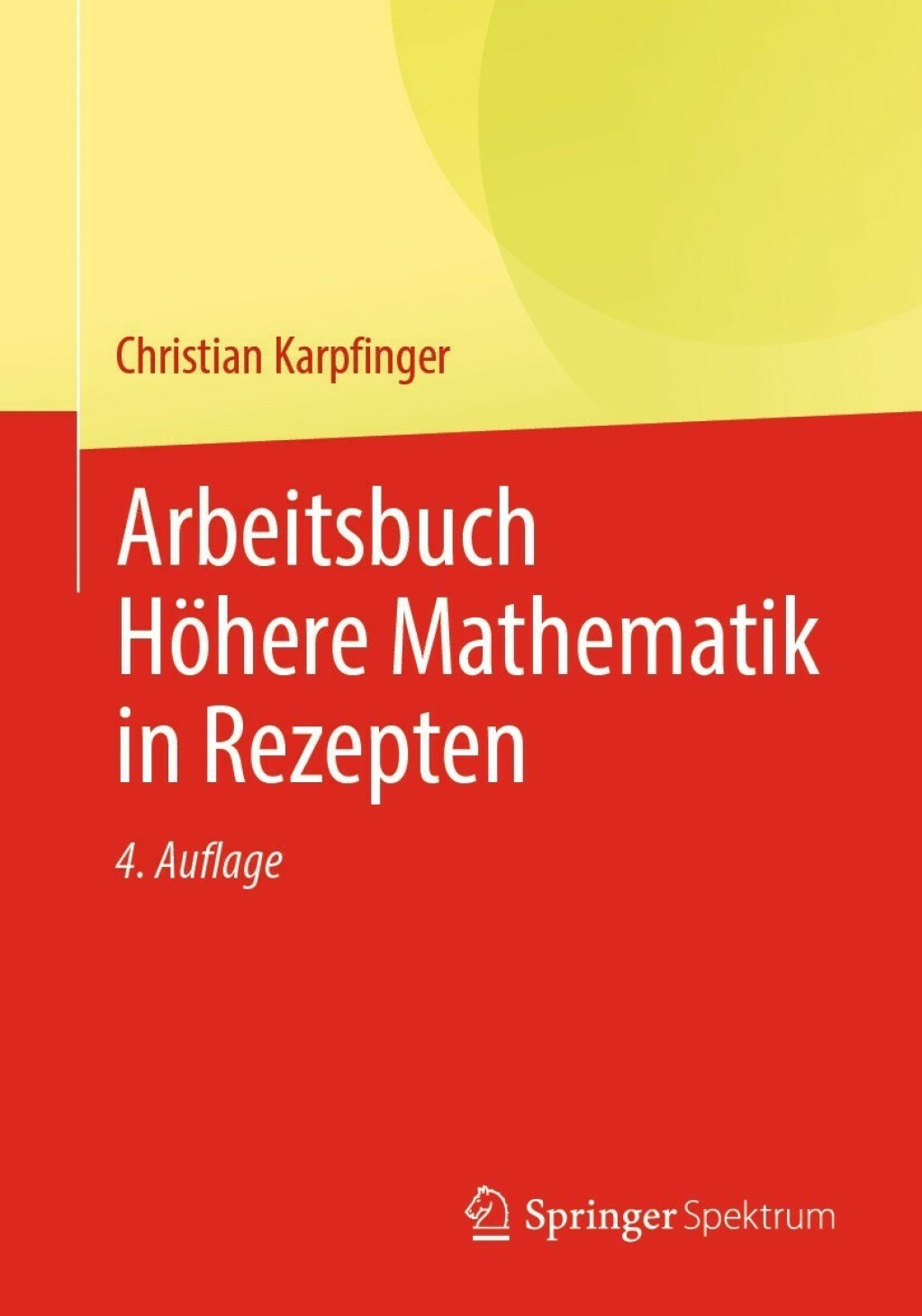 Arbeitsbuch HÃ¶here Mathematik in Rezepten 4th Edition - (PDF/EPUB Version)