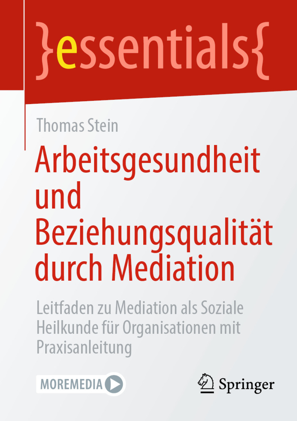 Arbeitsgesundheit und BeziehungsqualitÃ¤t durch Mediation Leitfaden zu Mediation als Soziale Heilkunde fÃ¼r Organisationen mit Praxisanleitung - (PDF/EPUB Version)