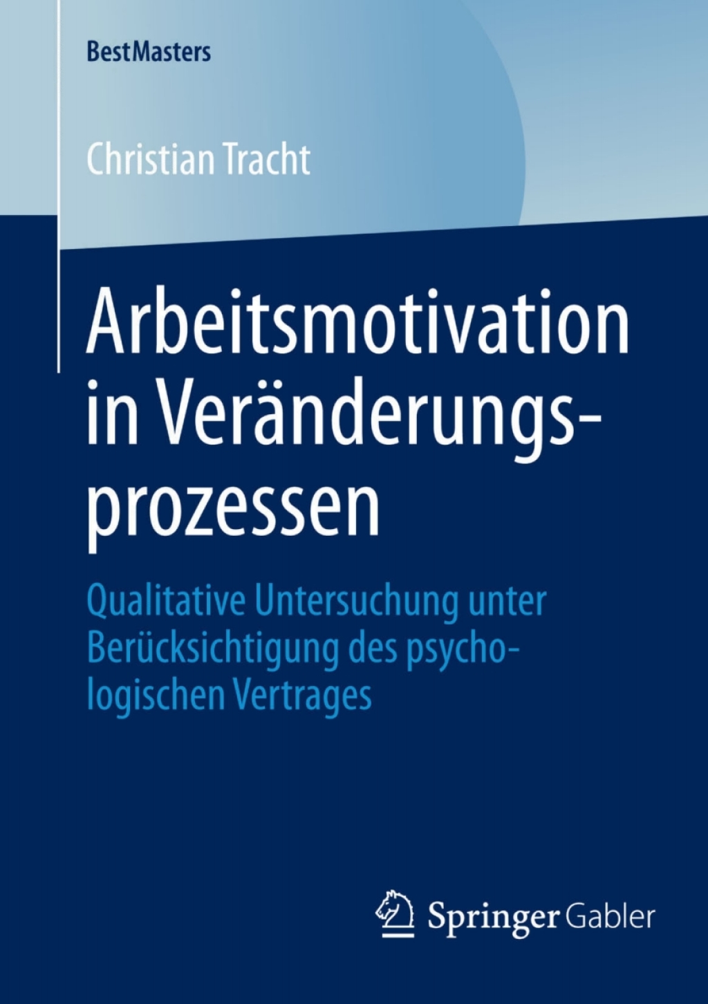 Arbeitsmotivation in VerÃ¤nderungsprozessen Qualitative Untersuchung unter BerÃ¼cksichtigung des psychologischen Vertrages  â€“ PDF/EPUB Version Downloadable