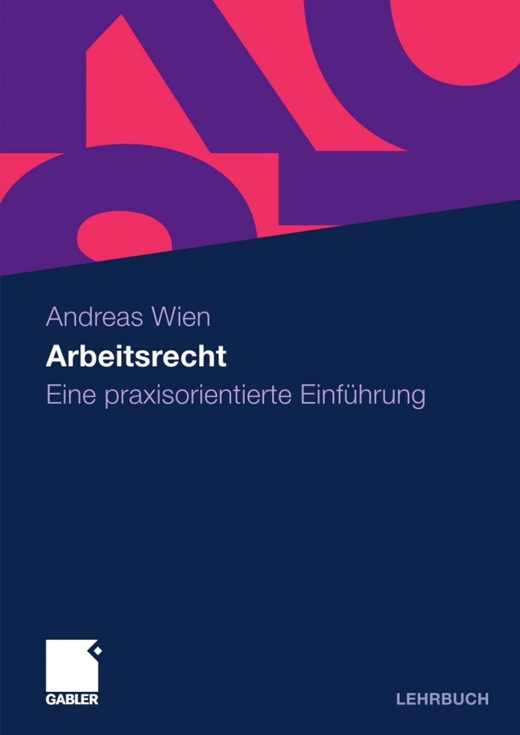 Arbeitsrecht Eine praxisorientierte EinfÃ¼hrung - (PDF/EPUB Version)