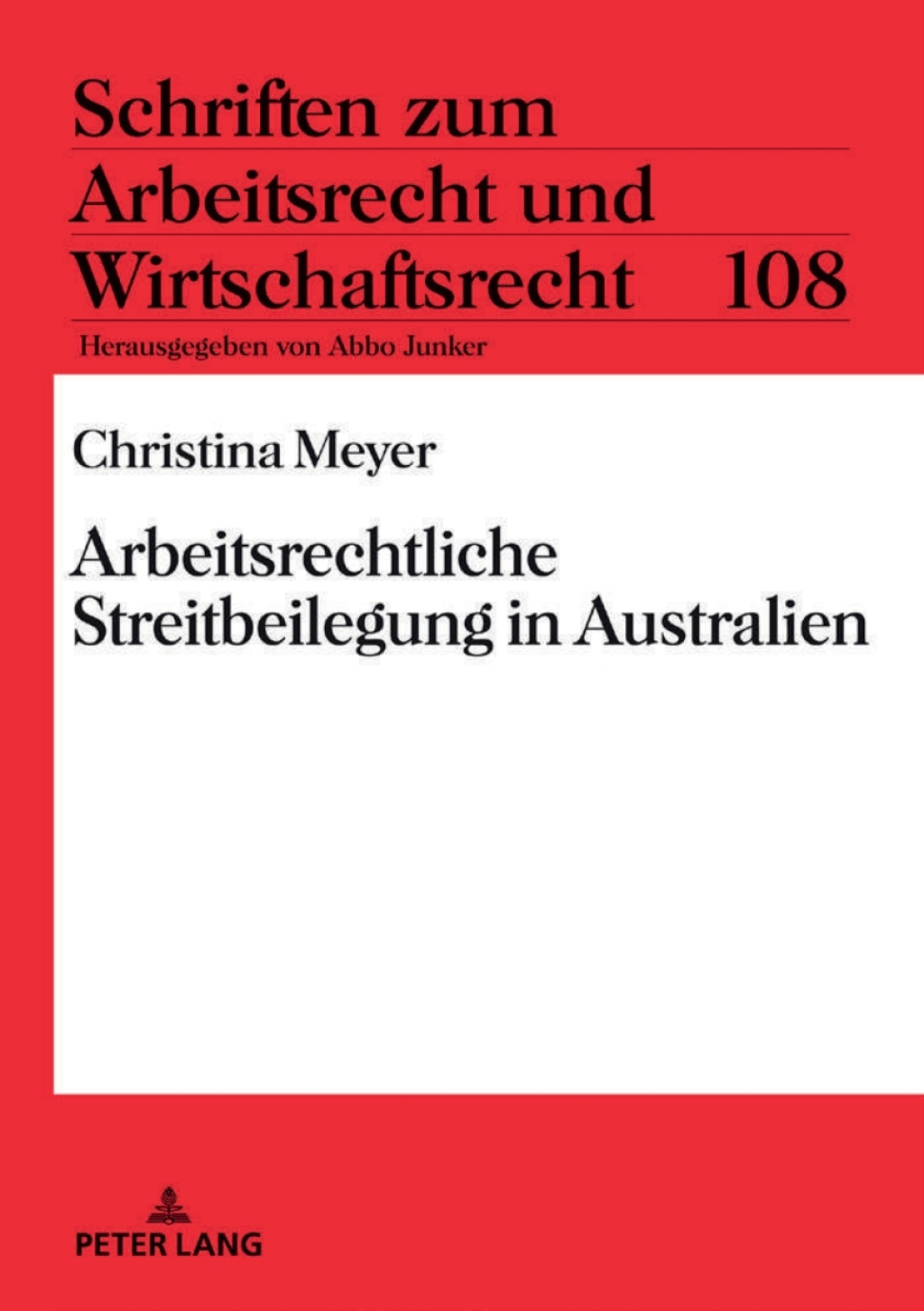 Arbeitsrechtliche Streitbeilegung in Australien 1st Edition â€“ PDF/EPUB Version Downloadable