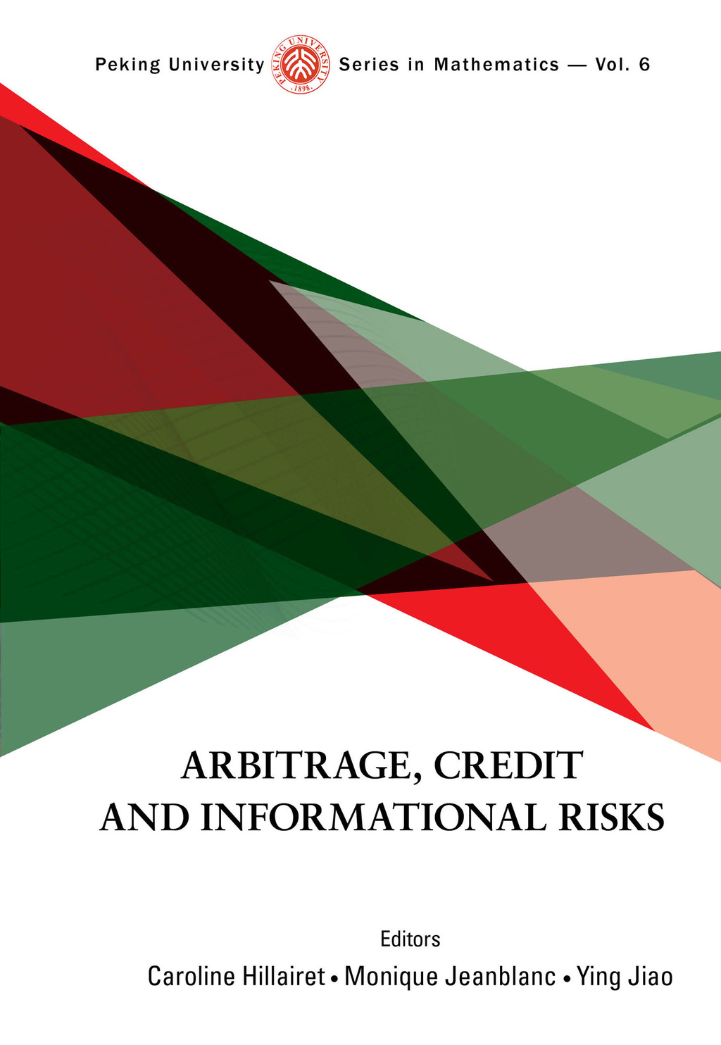 Arbitrage, Credit and Informational Risks - (PDF/EPUB Version)
