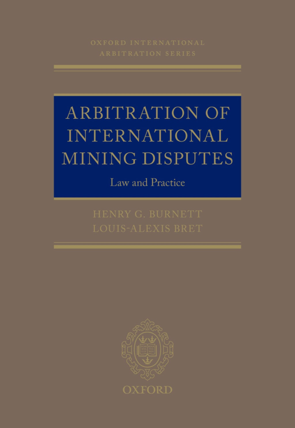 Arbitration of International Mining Disputes Law and Practice â€“ PDF/EPUB Version Downloadable