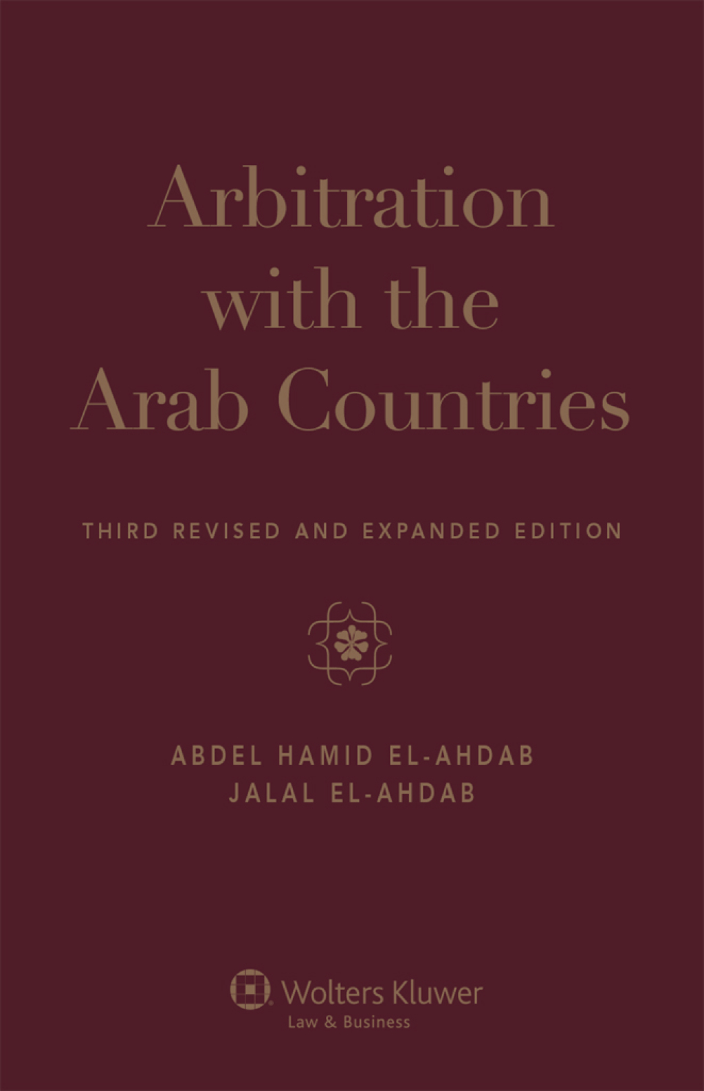 Arbitration with the Arab Countries 3rd Edition â€“ PDF/EPUB Version Downloadable