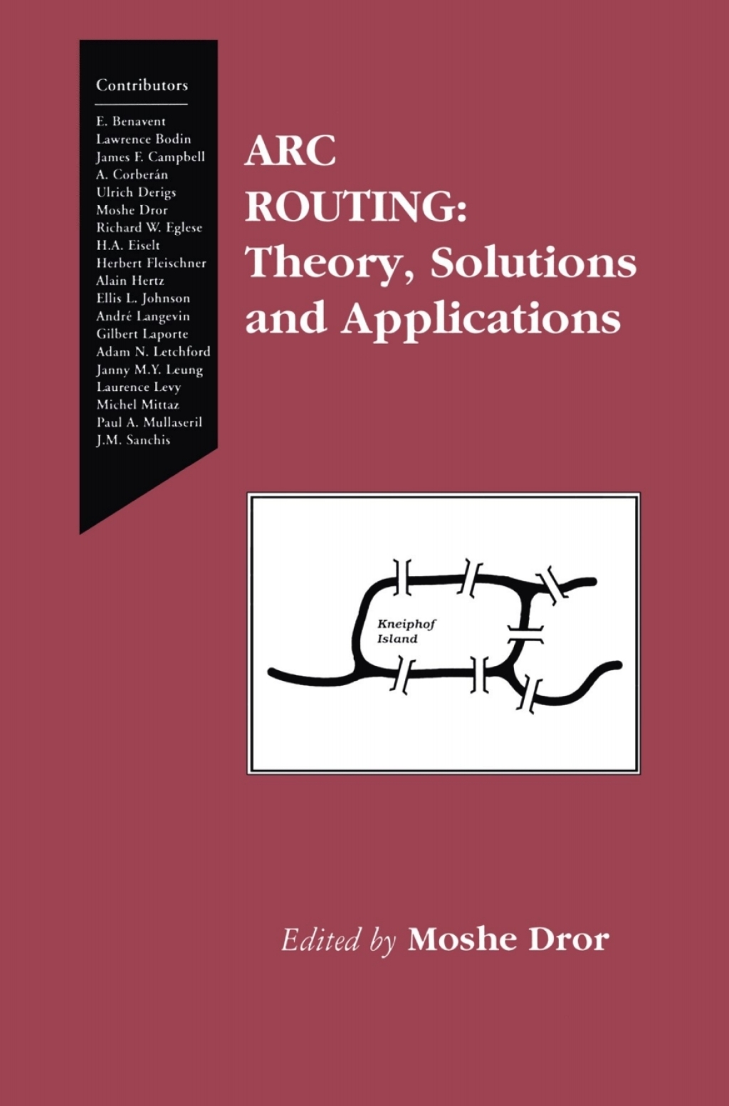 Arc Routing Theory, Solutions and Applications 1st Edition â€“ PDF/EPUB Version Downloadable