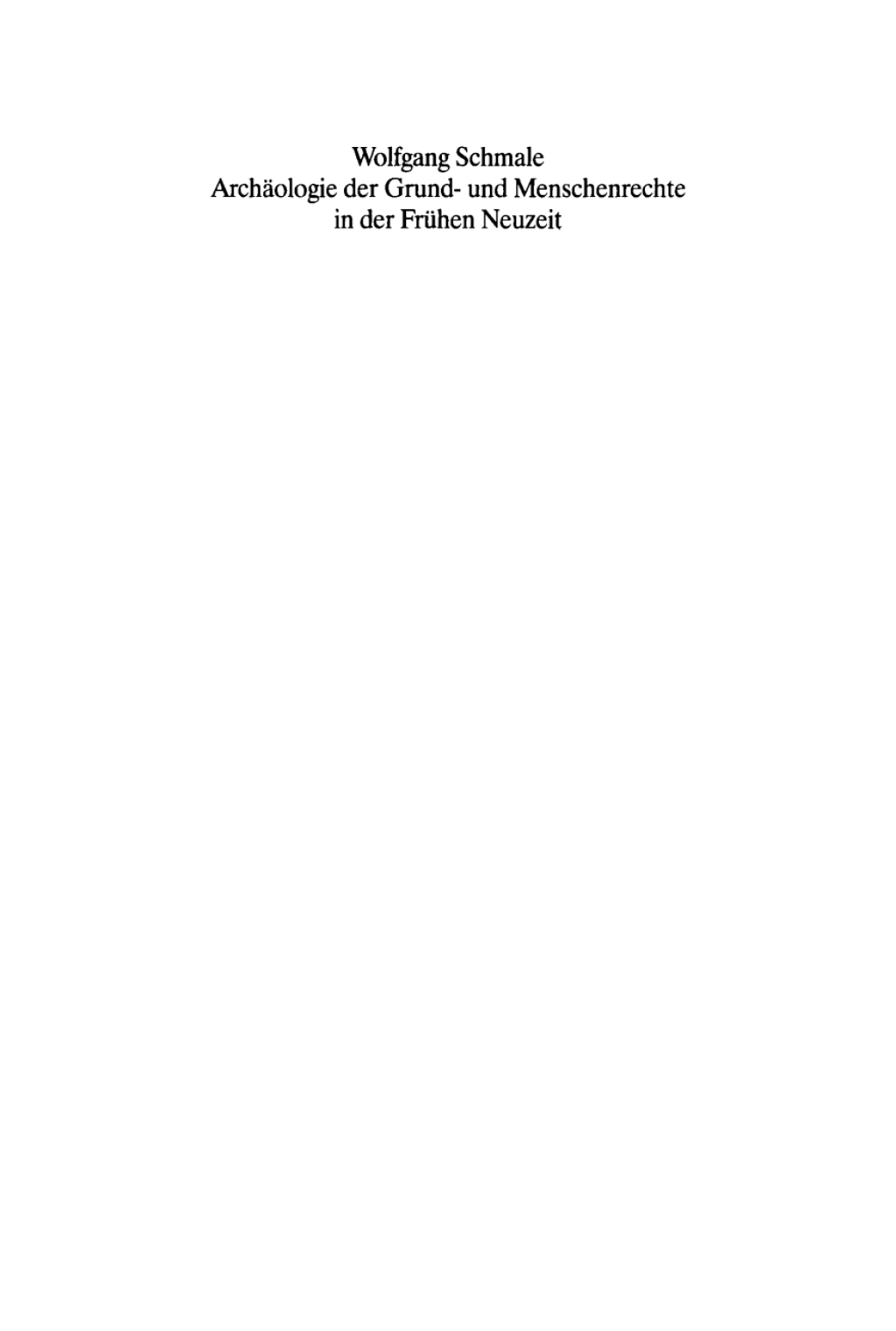 ArchÃ¤ologie der Grund- und Menschenrechte in der FrÃ¼hen Neuzeit Ein deutsch-franzÃ¶sisches Paradigma 1st Edition â€“ PDF/EPUB Version Downloadable