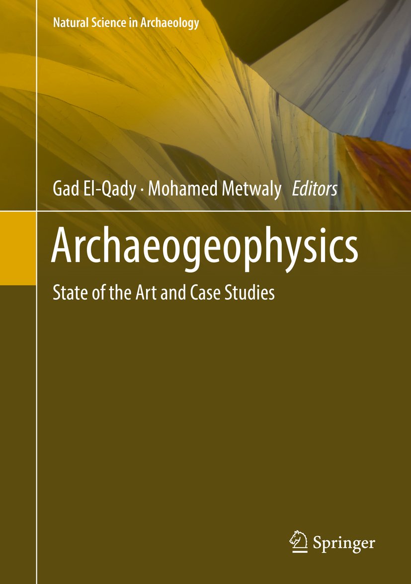 Archaeogeophysics: State of the Art and Case Studies (Natural Science ...