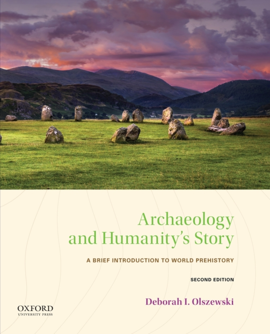Archaeology and Humanity's Story A Brief Introduction to World Prehistory 2nd Edition â€“ PDF/EPUB Version Downloadable
