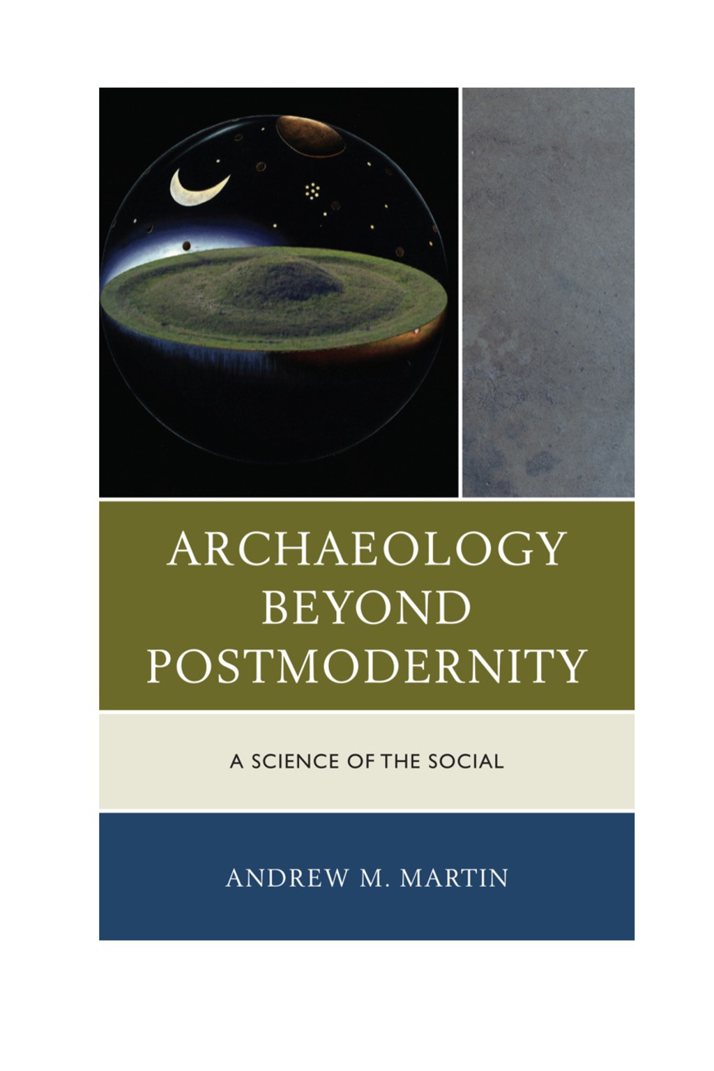 Archaeology beyond Postmodernity A Science of the Social 1st Edition â€“ PDF/EPUB Version Downloadable