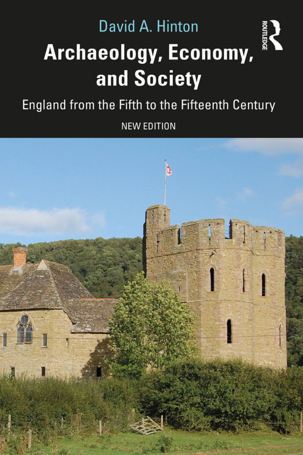 Archaeology, Economy, and Society England from the Fifth to the Fifteenth Century 2nd Edition â€“ PDF/EPUB Version Downloadable