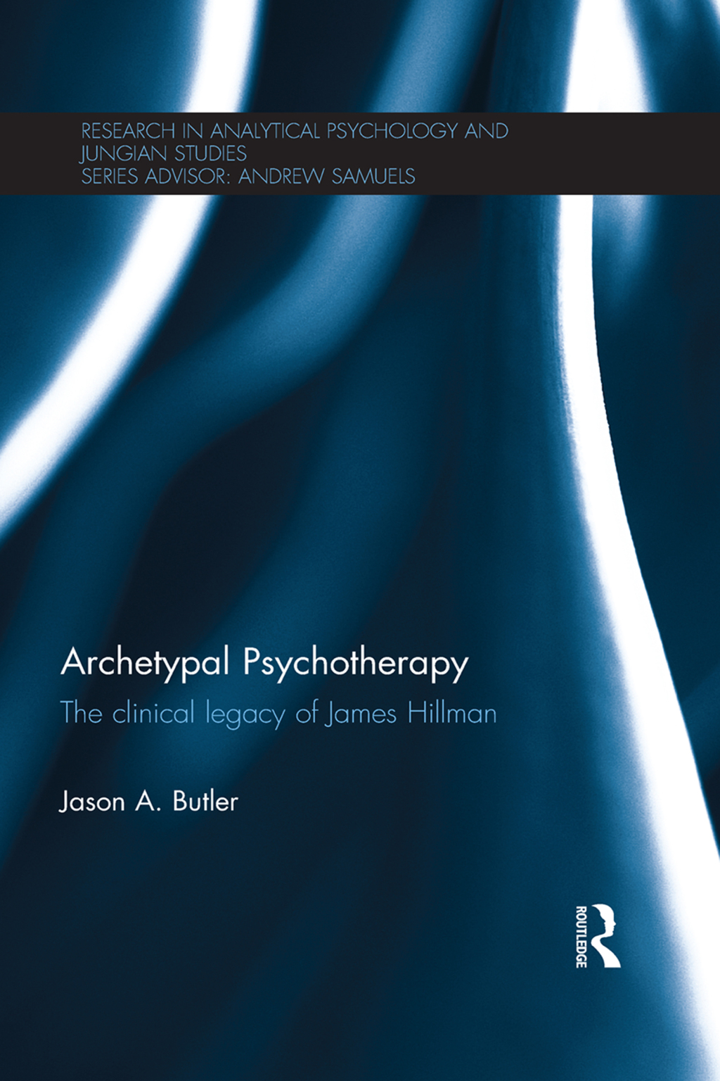 Archetypal Psychotherapy The clinical legacy of James Hillman 1st Edition â€“ PDF/EPUB Version Downloadable
