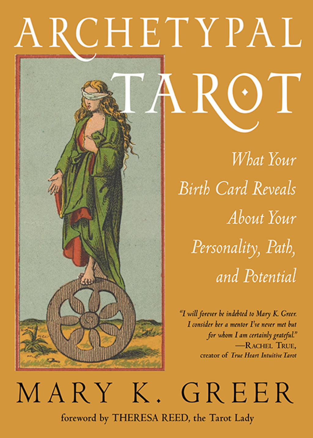 Archetypal Tarot What Your Birth Card Reveals About Your Personality, Your Path, and Your Potential - (PDF/EPUB Version)