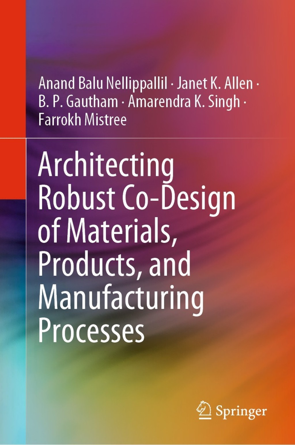 Architecting Robust Co-Design of Materials, Products, and Manufacturing Processes â€“ PDF/EPUB Version Downloadable