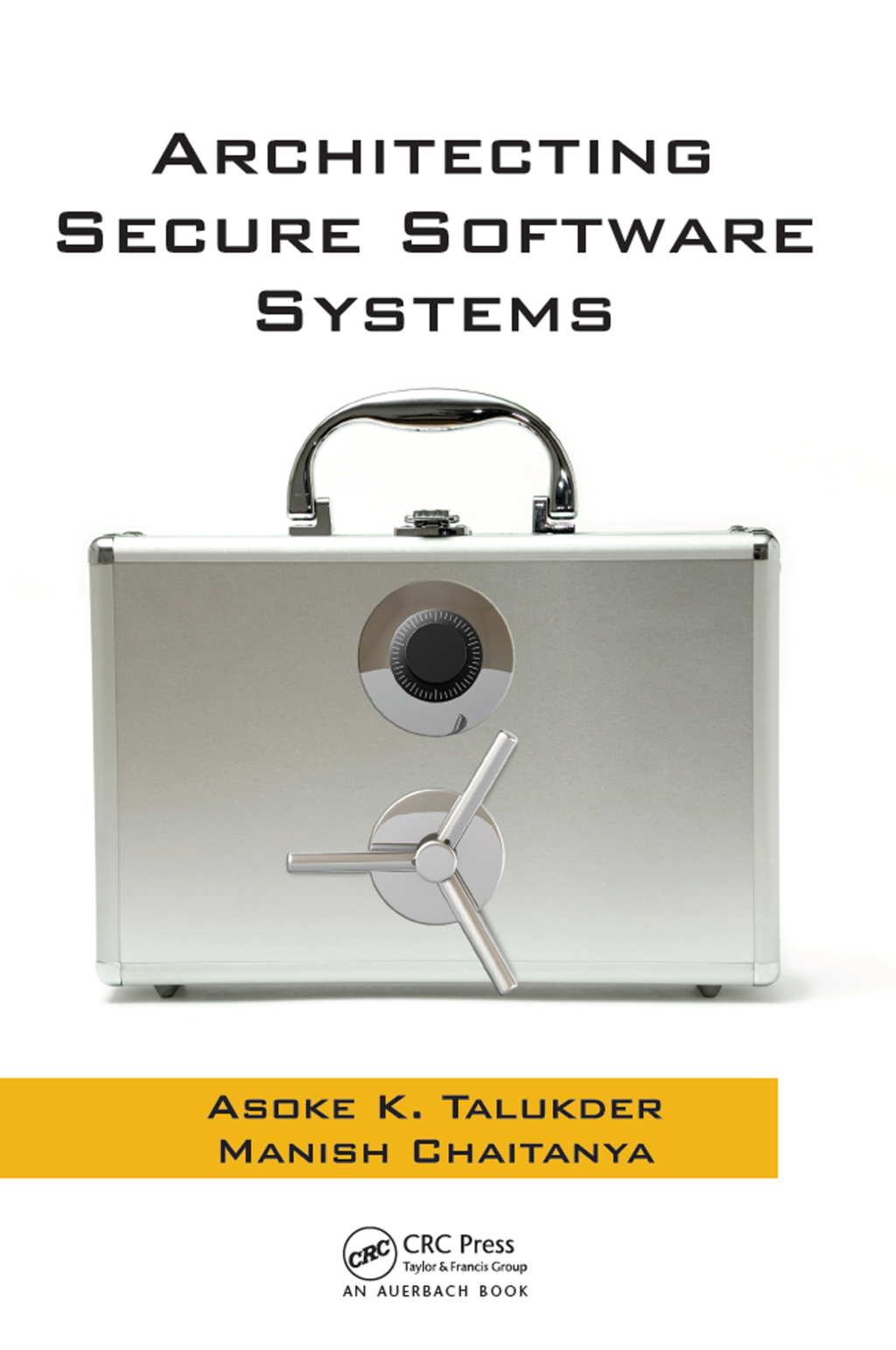 Architecting Secure Software Systems 1st Edition â€“ PDF/EPUB Version Downloadable