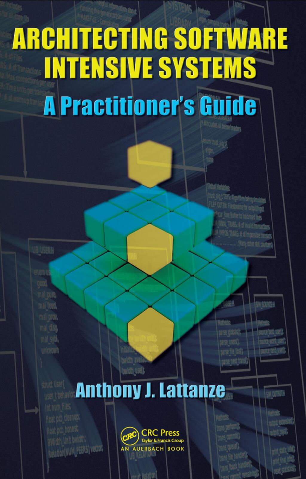 Architecting Software Intensive Systems A Practitioners Guide 1st Edition â€“ PDF/EPUB Version Downloadable