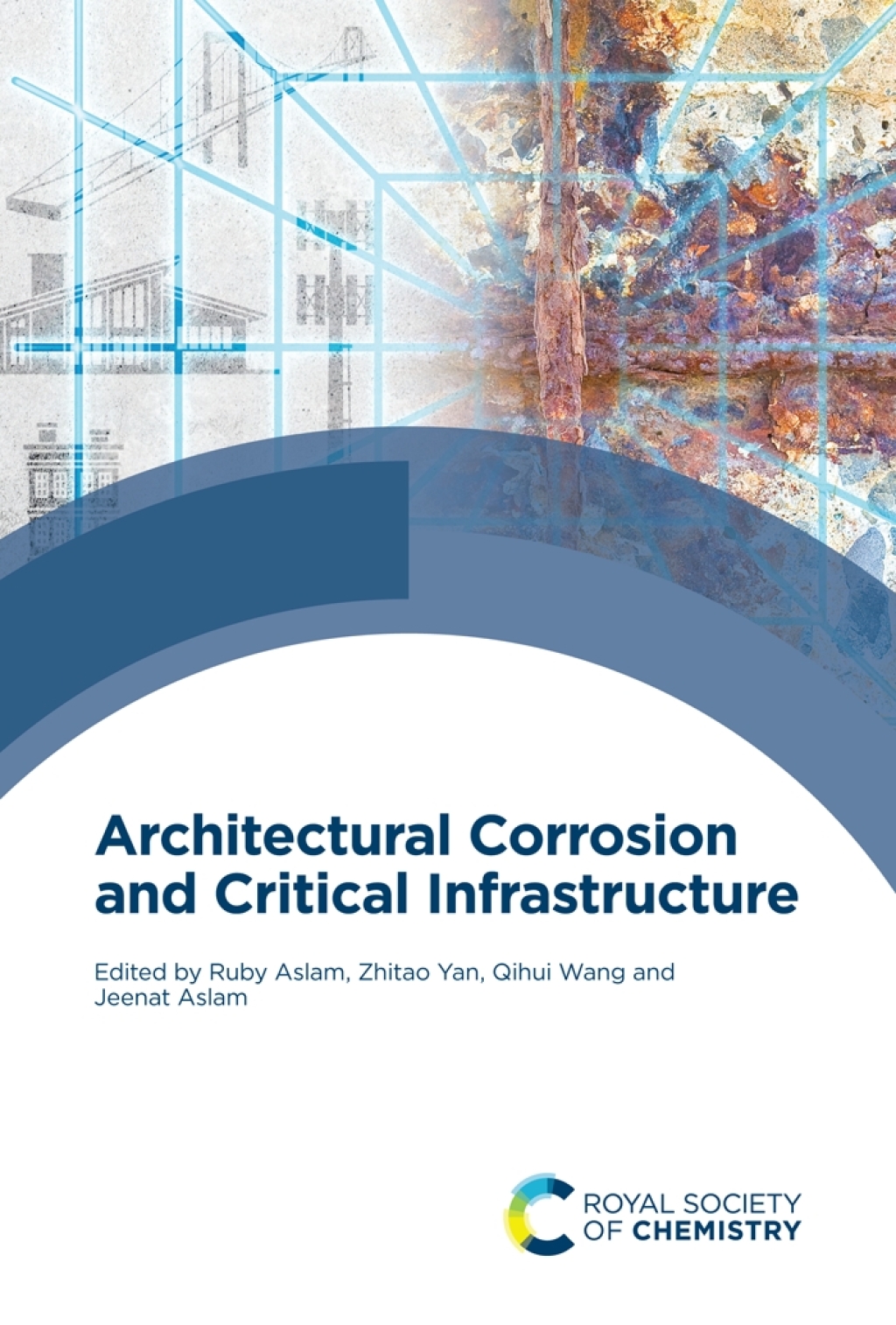 Architectural Corrosion and Critical Infrastructure 1st Edition â€“ PDF/EPUB Version Downloadable