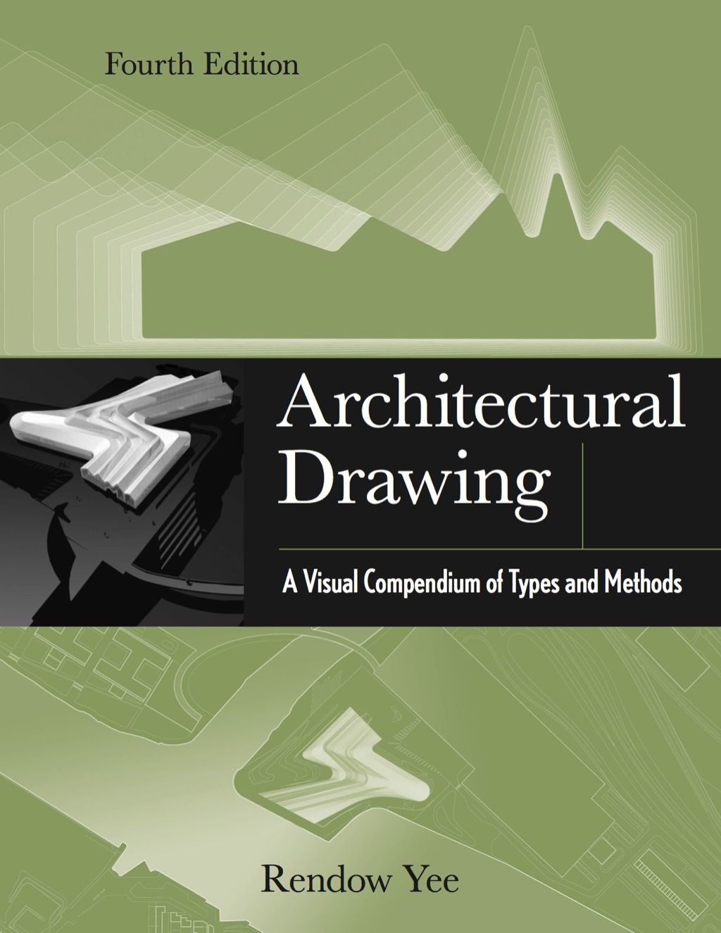 Architectural Visual Notes.pdf Architectural Drawing: A Visual Compendium of Types and Methods 4th ...