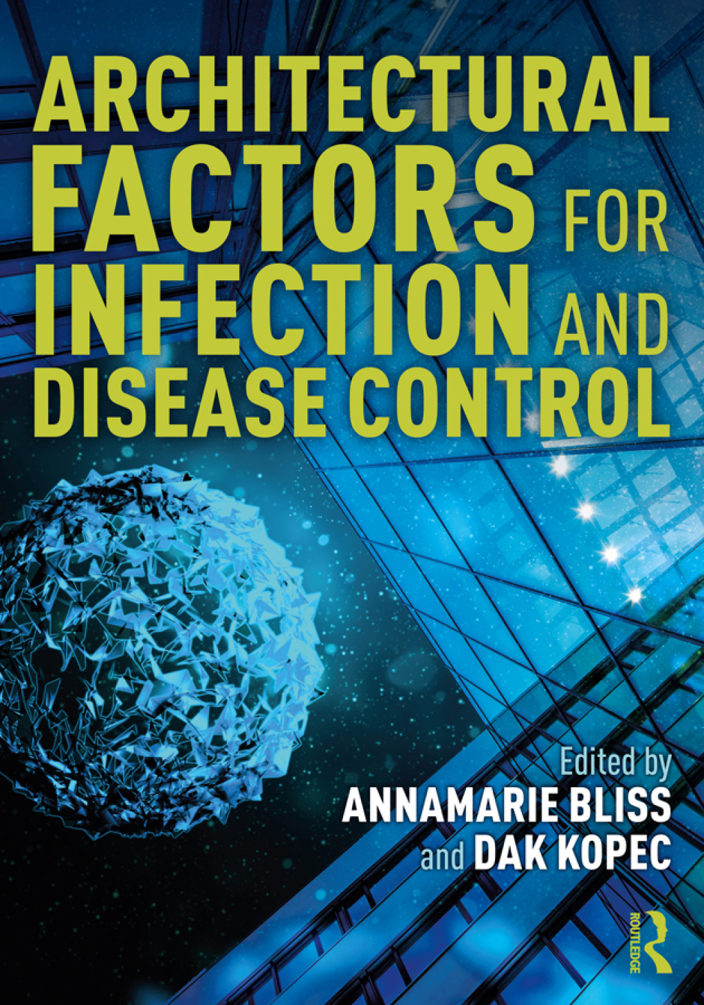 Architectural Factors for Infection and Disease Control 1st Edition â€“ PDF/EPUB Version Downloadable