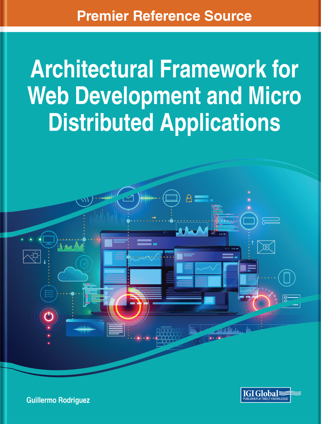 Architectural Framework for Web Development and Micro Distributed Applications â€“ PDF/EPUB Version Downloadable