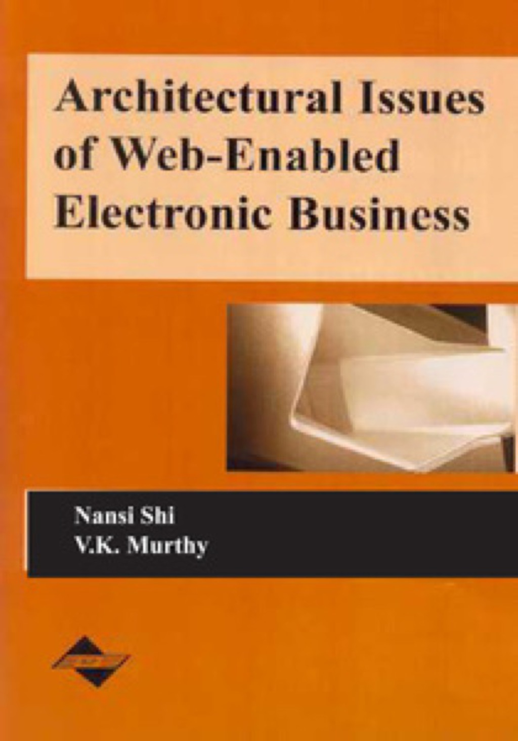 Architectural Issues of Web-Enabled Electronic Business  â€“ PDF/EPUB Version Downloadable