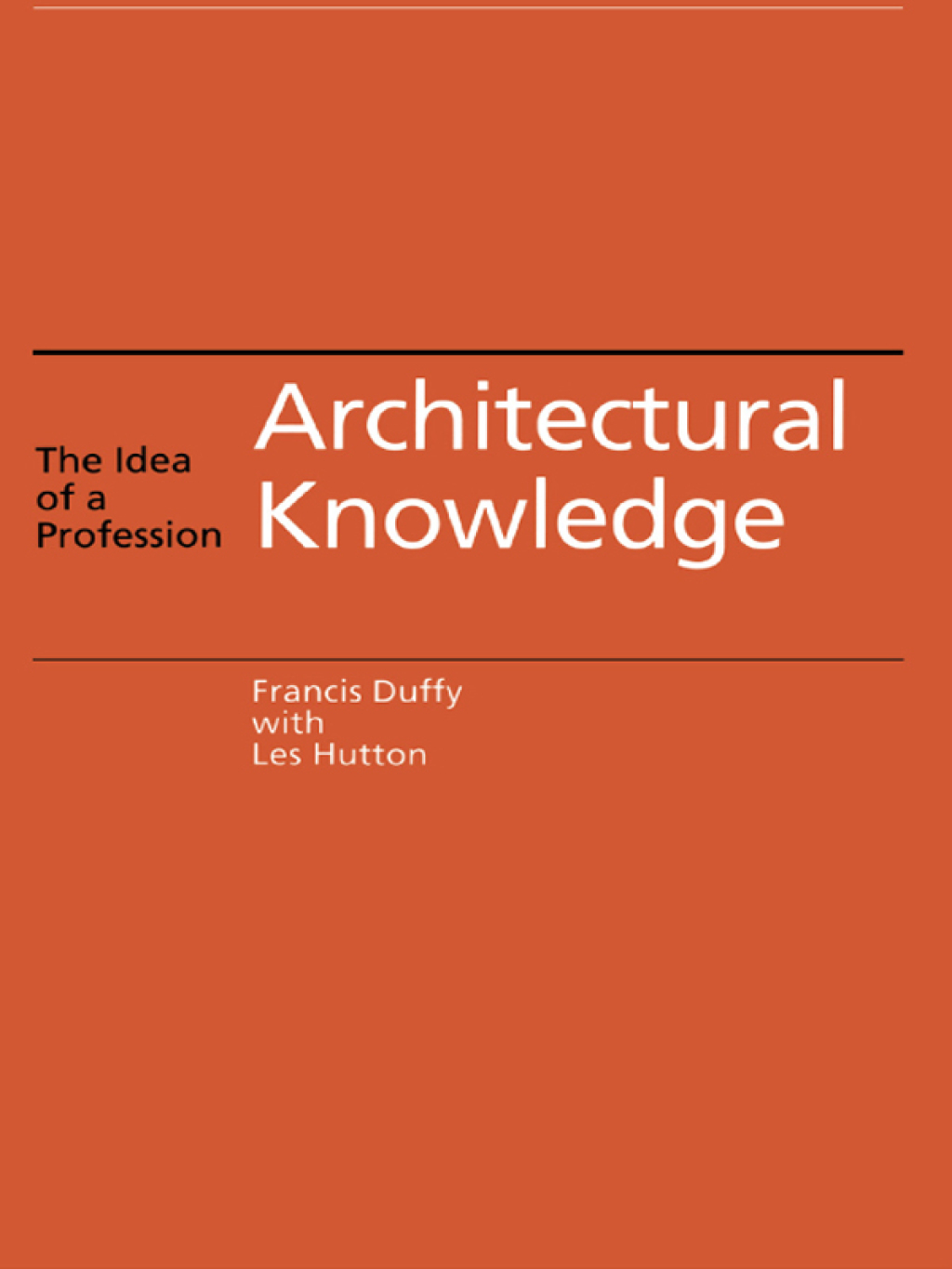 Architectural Knowledge The Idea of a Profession 1st Edition â€“ PDF/EPUB Version Downloadable
