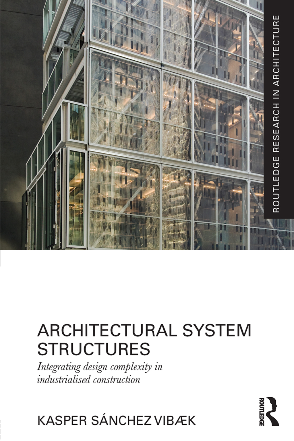 Architectural System Structures Integrating Design Complexity in Industrialised Construction 1st Edition â€“ PDF/EPUB Version Downloadable