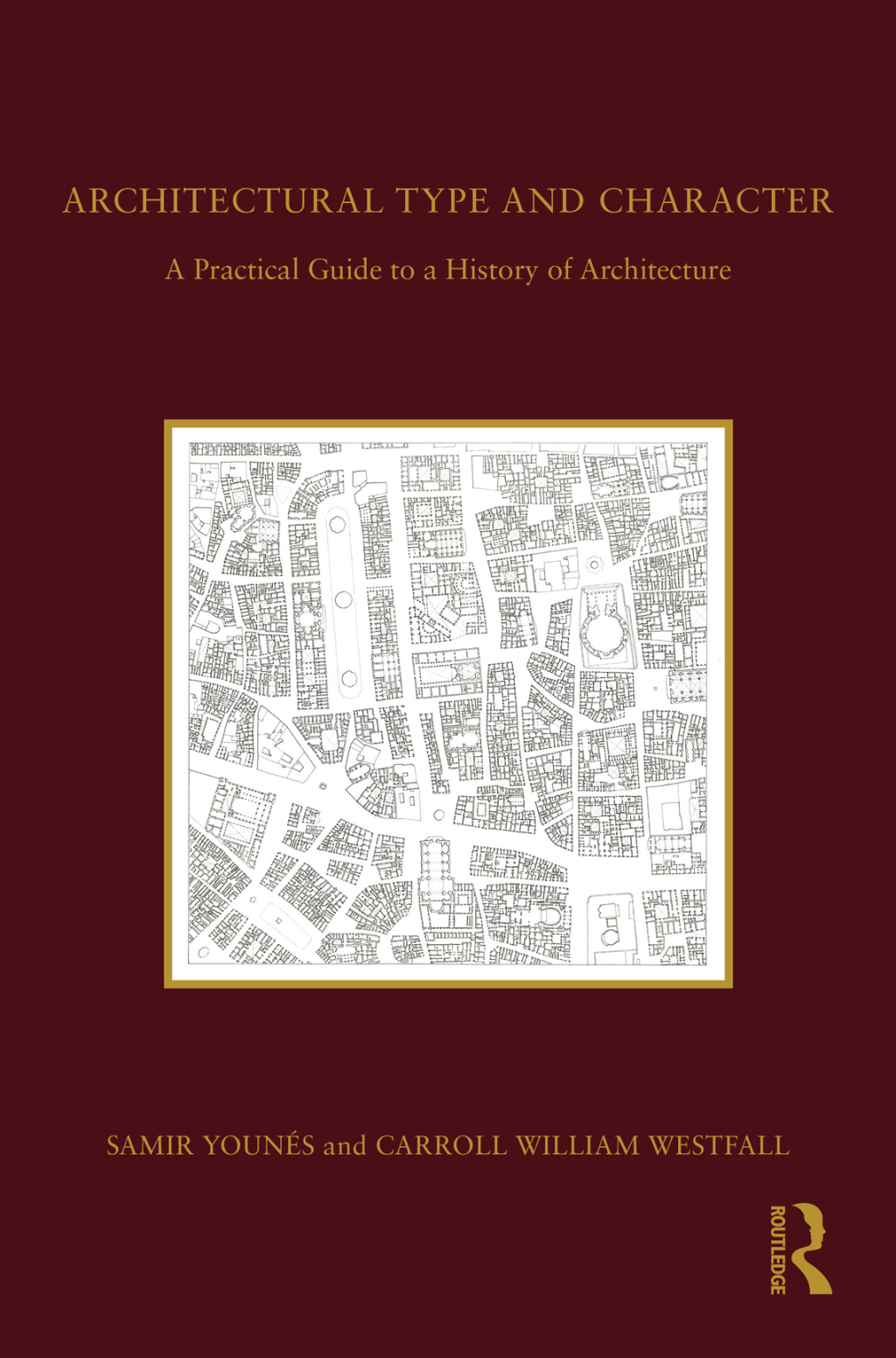 Architectural Type and Character A Practical Guide to a History of Architecture 1st Edition â€“ PDF/EPUB Version Downloadable