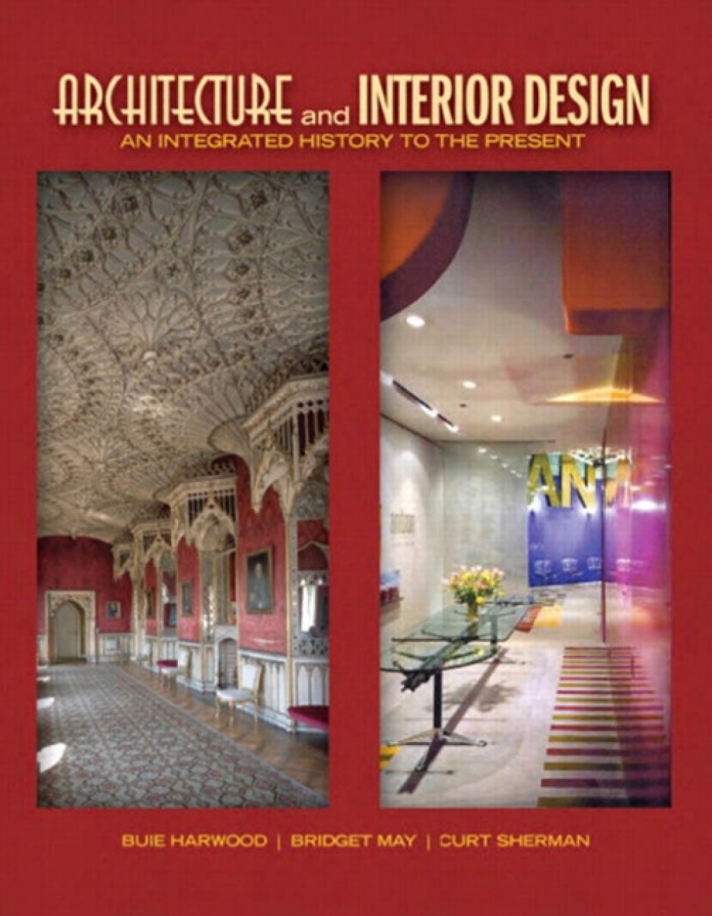 Architecture and Interior Design An Integrated History to the Present 1st Edition â€“ PDF/EPUB Version Downloadable