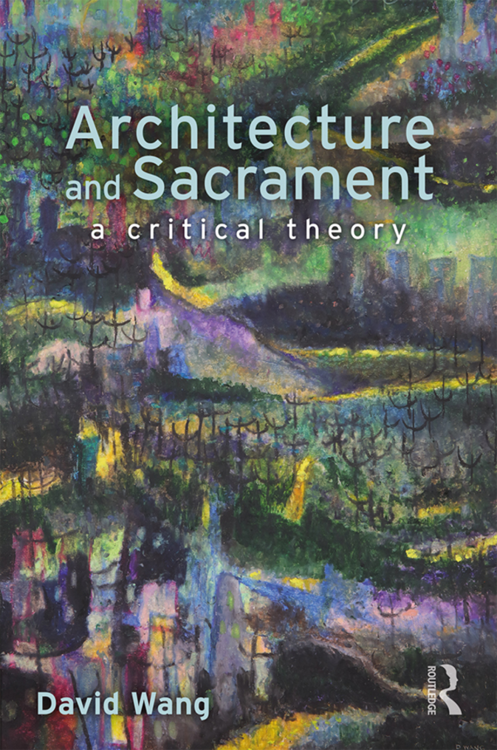 Architecture and Sacrament A Critical Theory 1st Edition â€“ PDF/EPUB Version Downloadable