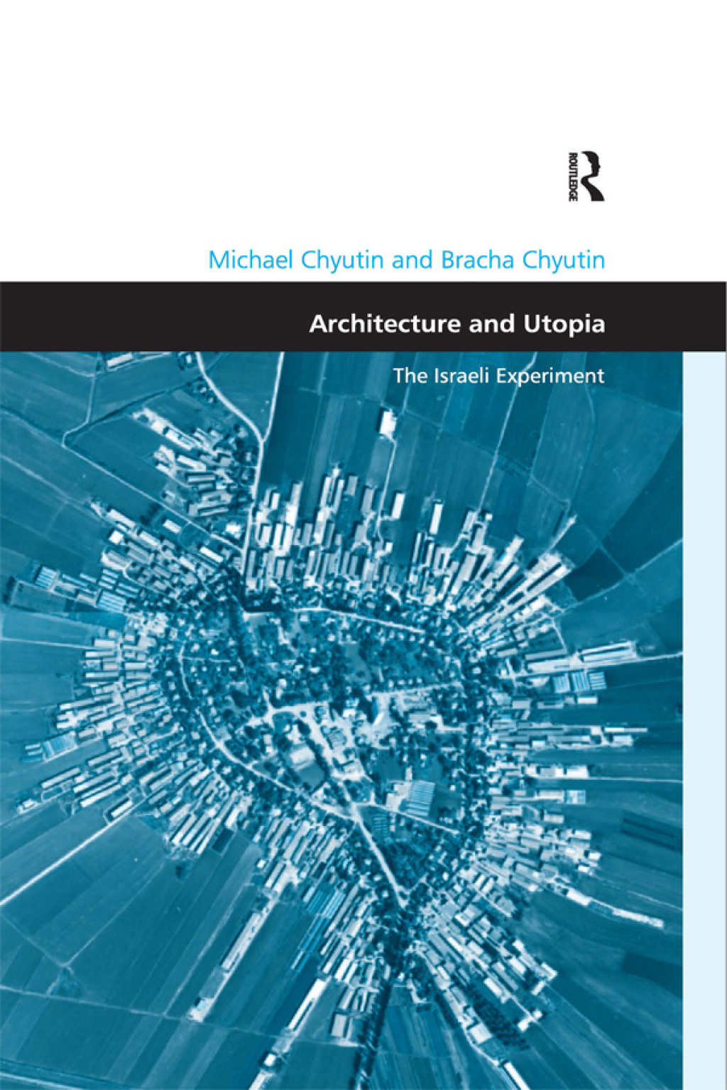 Architecture and Utopia The Israeli Experiment 1st Edition â€“ PDF/EPUB Version Downloadable
