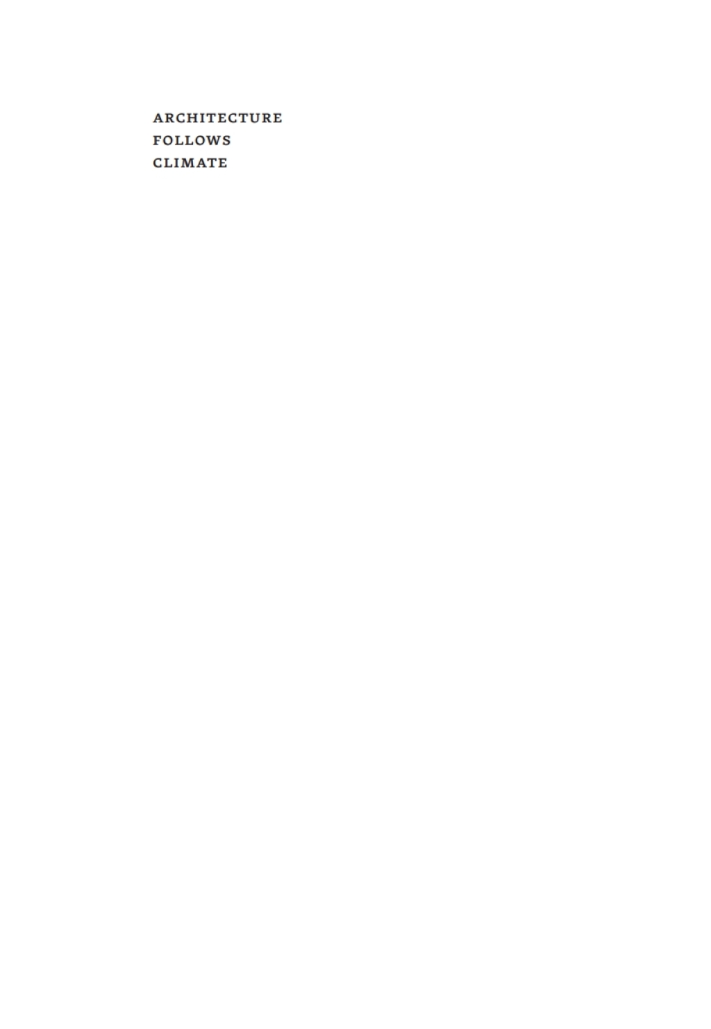 Architecture Follows Climate Traditionelle Architektur in den fÃ¼nf Klimazonen 1st Edition â€“ PDF/EPUB Version Downloadable