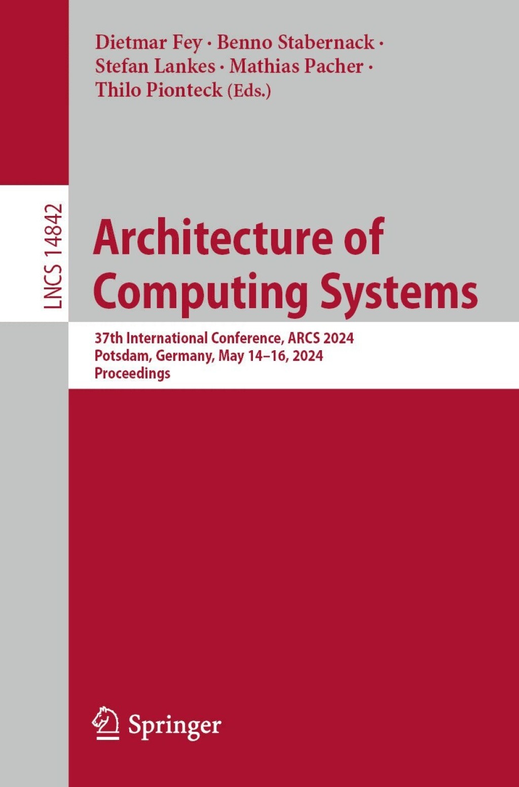 Architecture of Computing Systems 37th International Conference, ARCS 2024, Potsdam, Germany, May 14â€“16, 2024, Proceedings â€“ PDF/EPUB Version Downloadable