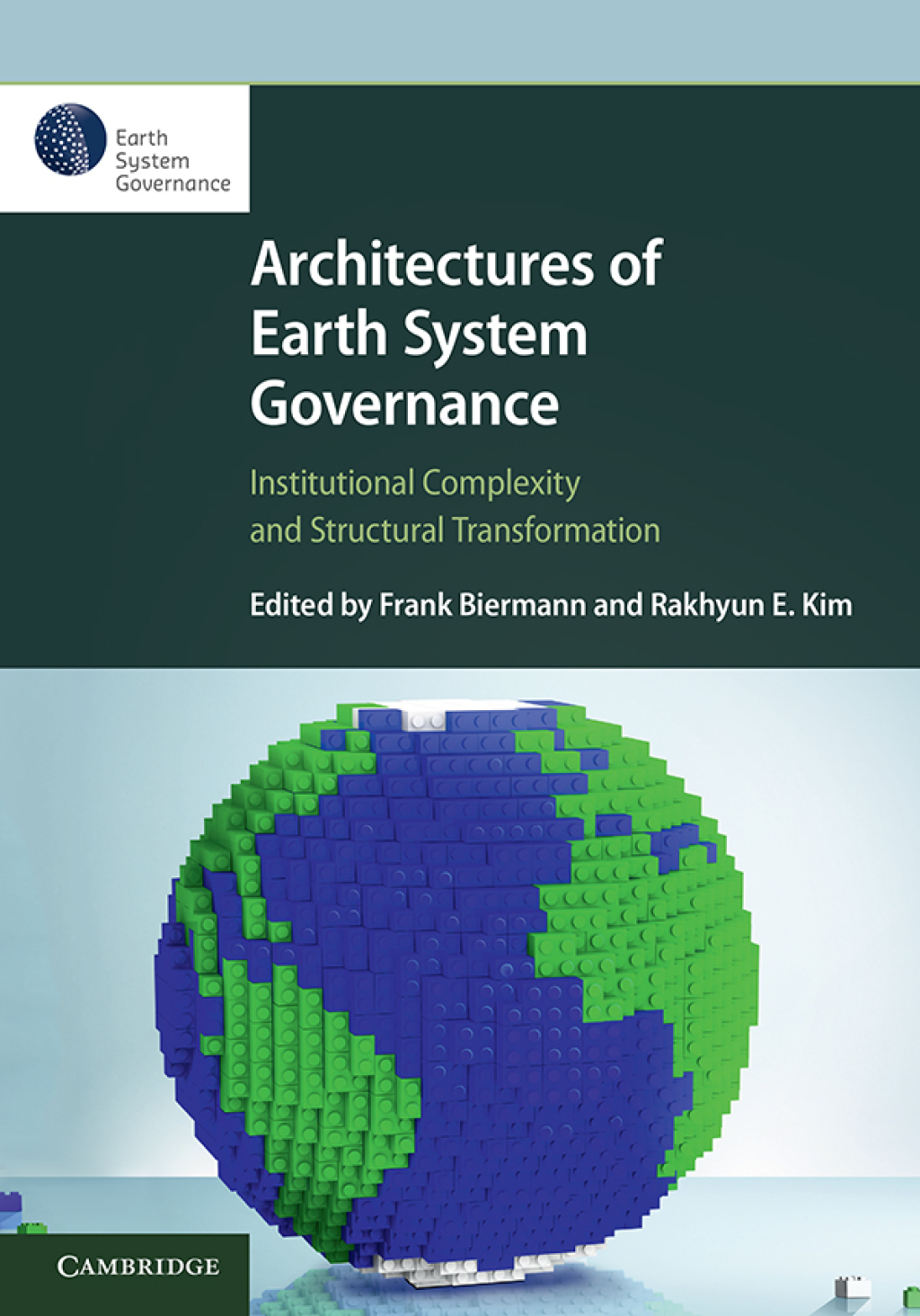Architectures of Earth System Governance Institutional Complexity and Structural Transformation  â€“ PDF/EPUB Version Downloadable