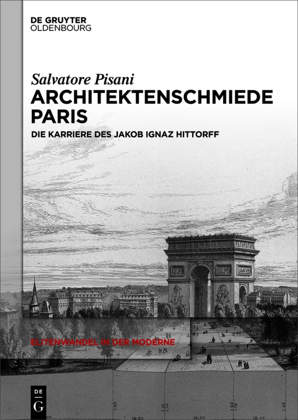 Architektenschmiede Paris Die Karriere des Jakob Ignaz Hittorff 1st Edition â€“ PDF/EPUB Version Downloadable