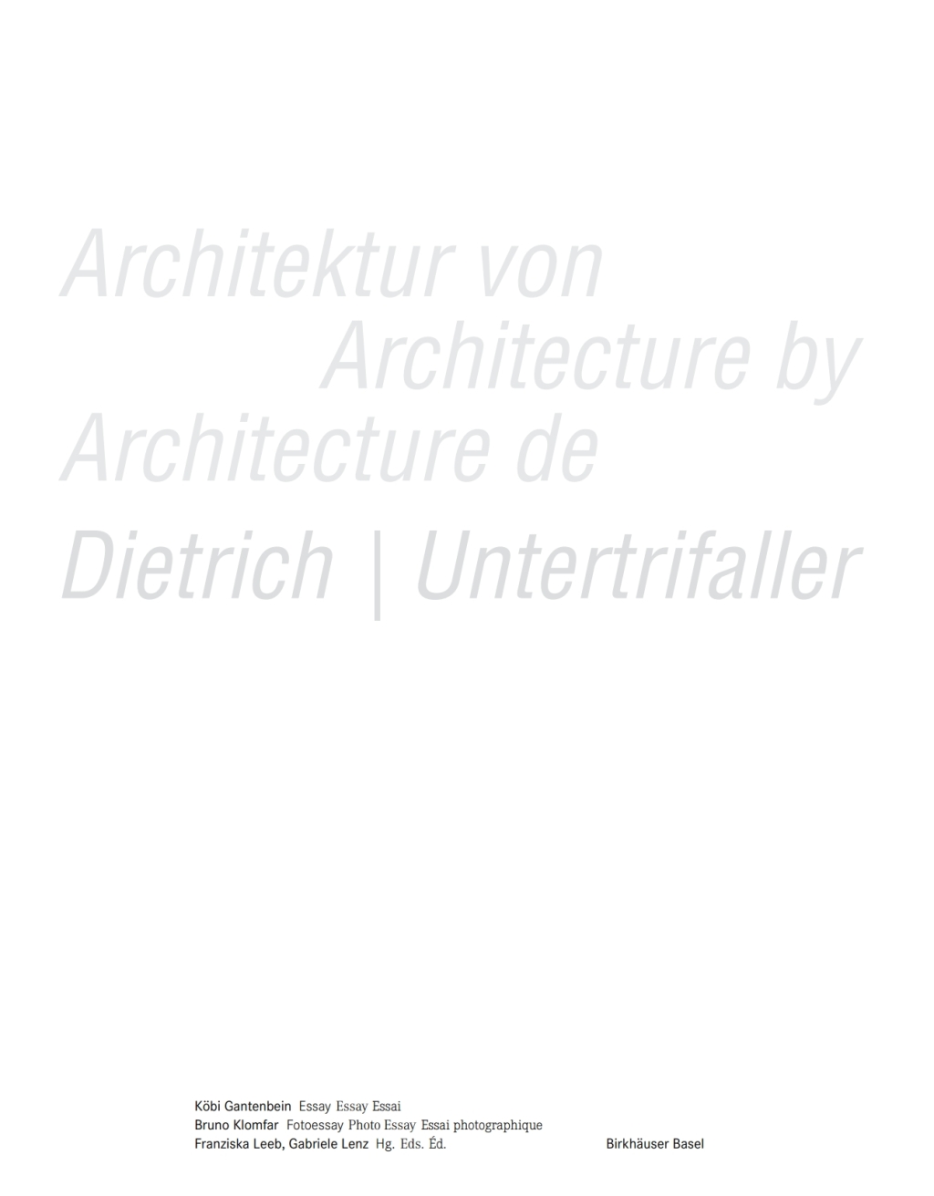 Architektur von Dietrich | Untertrifaller / Architecture by Dietrich | Untertrifaller / Architecture de Dietrich | Untertrifaller 1st Edition â€“ PDF/EPUB Version Downloadable
