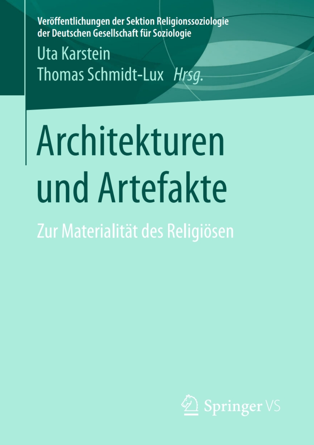 Architekturen und Artefakte Zur MaterialitÃ¤t des ReligiÃ¶sen  â€“ PDF/EPUB Version Downloadable
