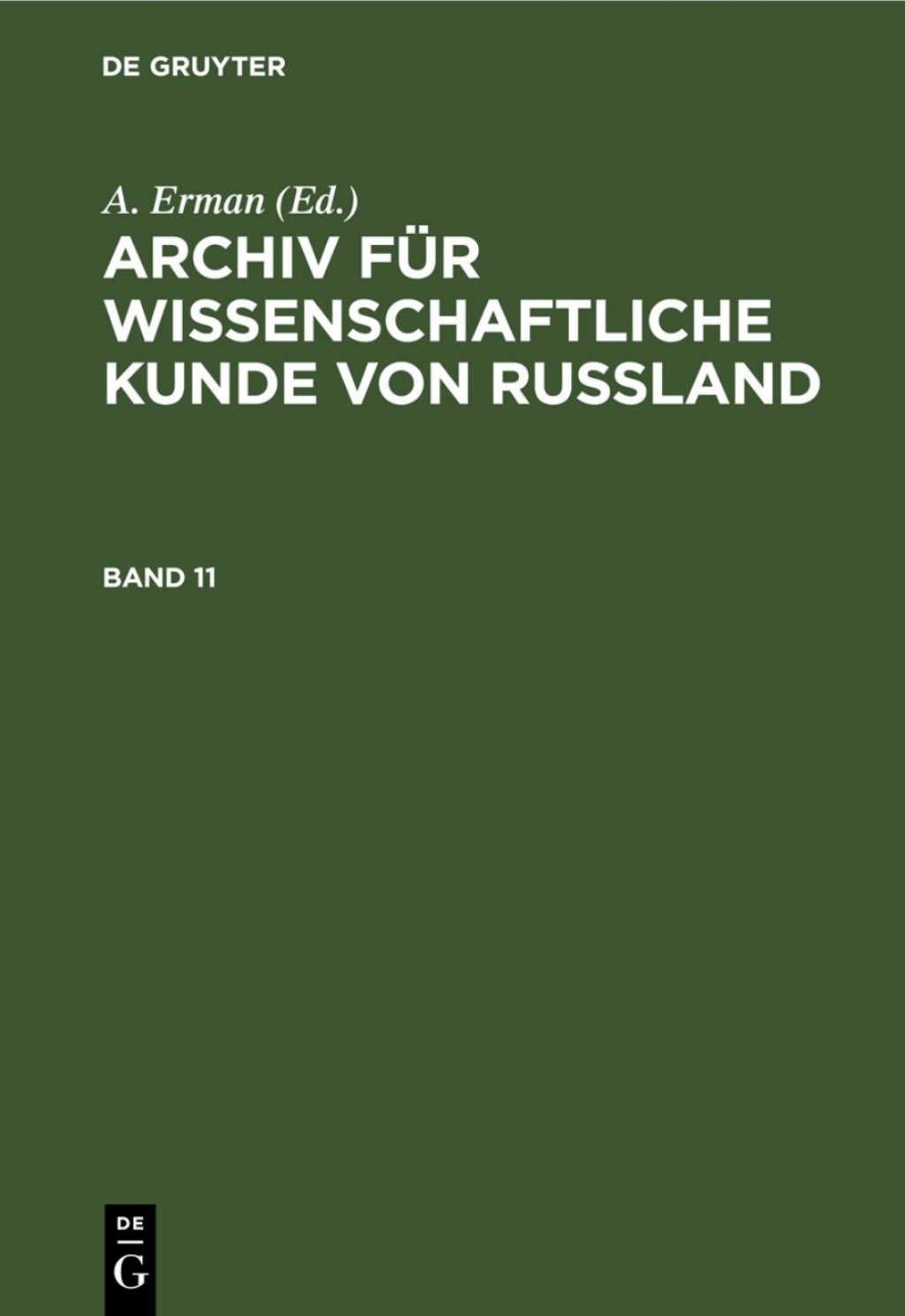 Archiv fÃ¼r wissenschaftliche Kunde von Russland. Band 11 1st Edition â€“ PDF/EPUB Version Downloadable