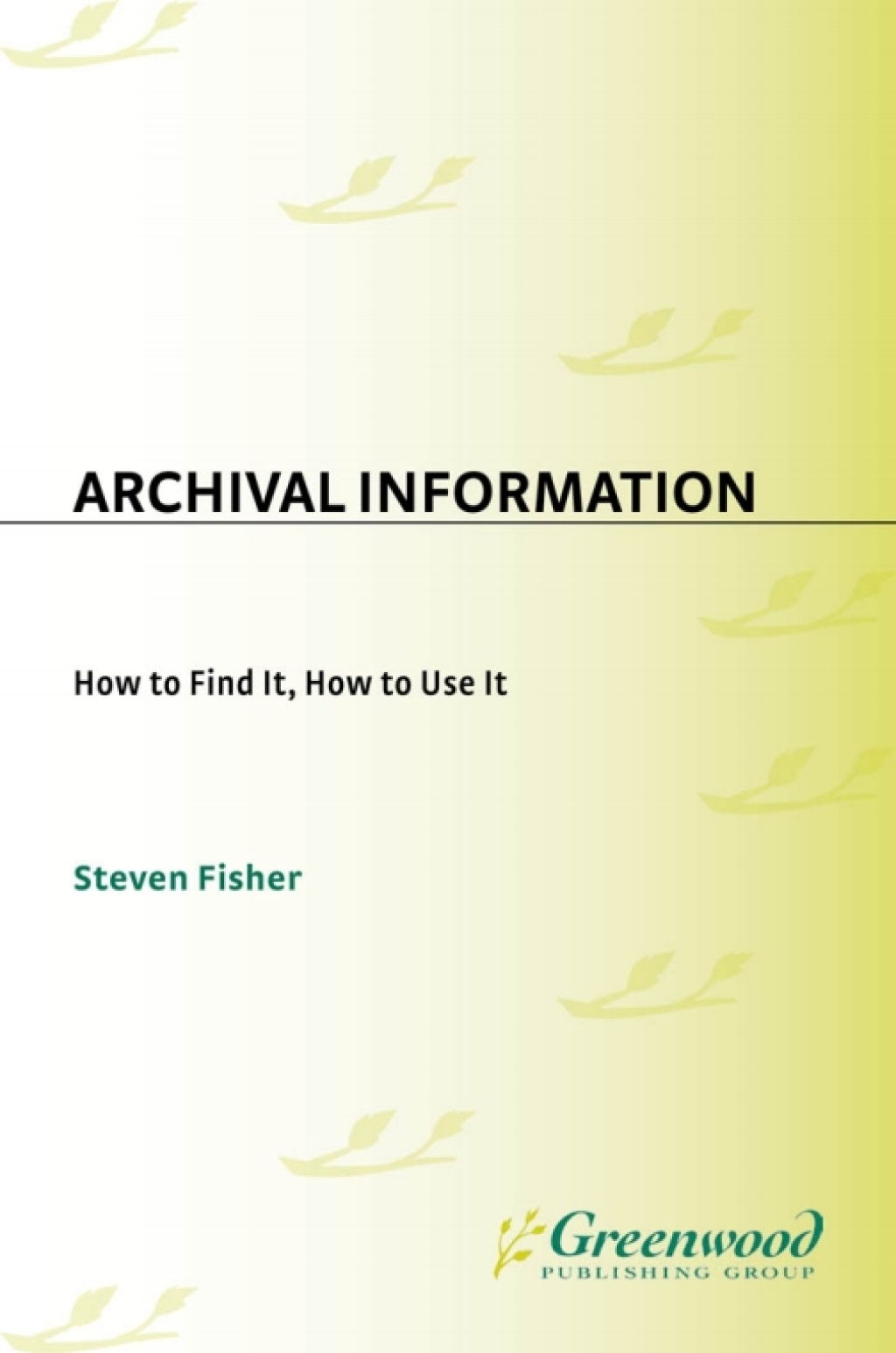Archival Information 1st Edition â€“ PDF/EPUB Version Downloadable