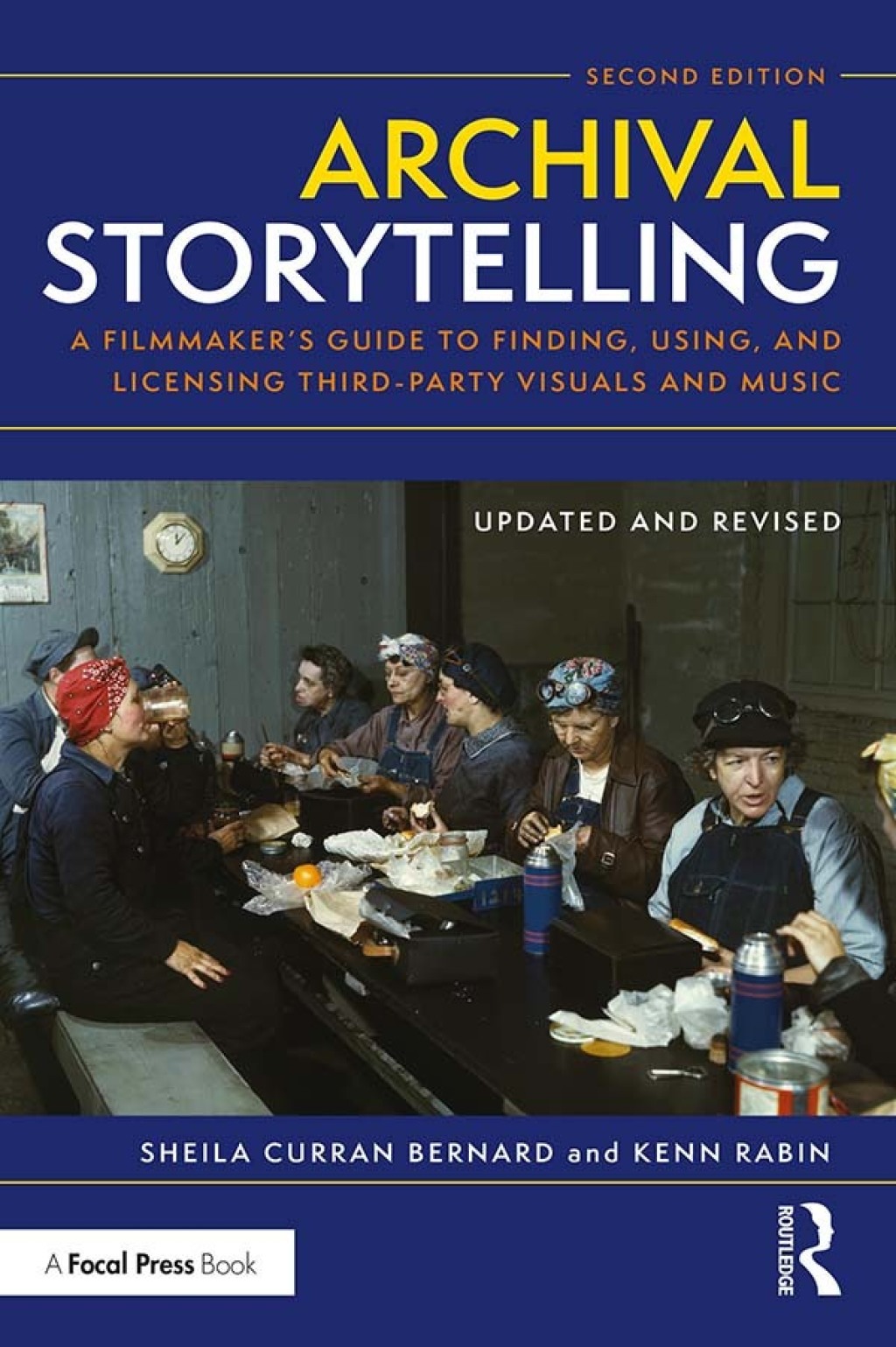 Archival Storytelling A Filmmakerâ€™s Guide to Finding, Using, and Licensing Third-Party Visuals and Music 2nd Edition â€“ PDF/EPUB Version Downloadable