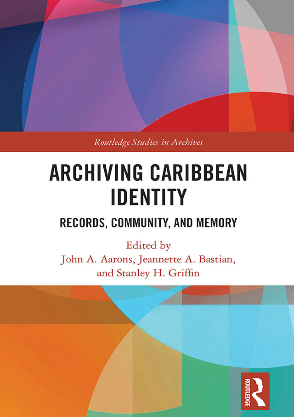 Archiving Caribbean Identity Records, Community, and Memory 1st Edition â€“ PDF/EPUB Version Downloadable