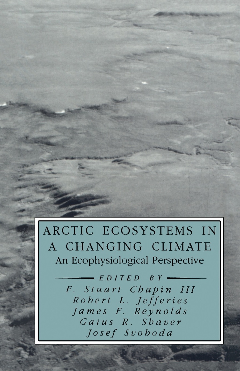 Arctic Ecosystems in a Changing Climate: An Ecophysiological Perspective  â€“ PDF/EPUB Version Downloadable