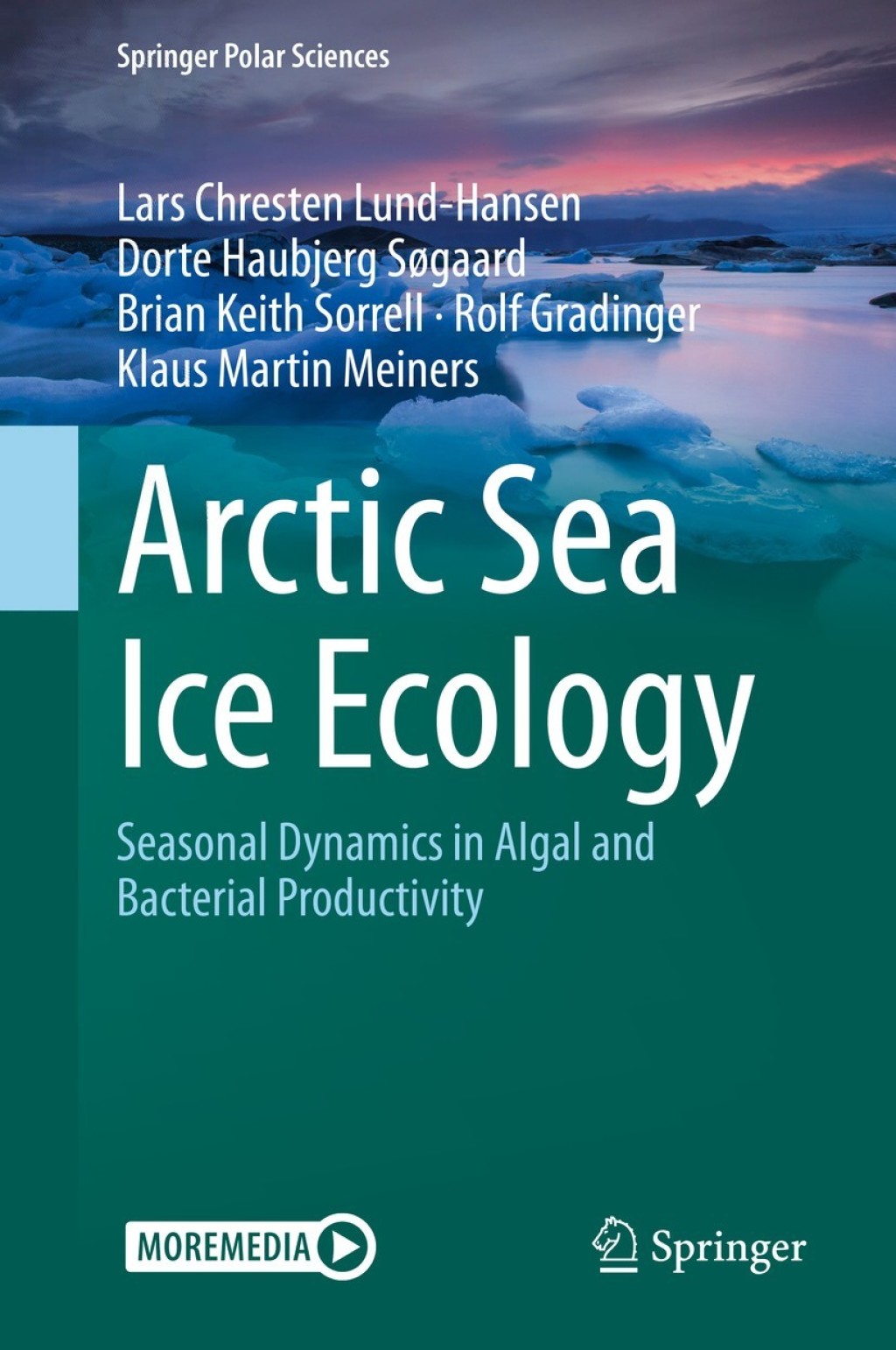 Arctic Sea Ice Ecology Seasonal Dynamics in Algal and Bacterial Productivity  â€“ PDF/EPUB Version Downloadable