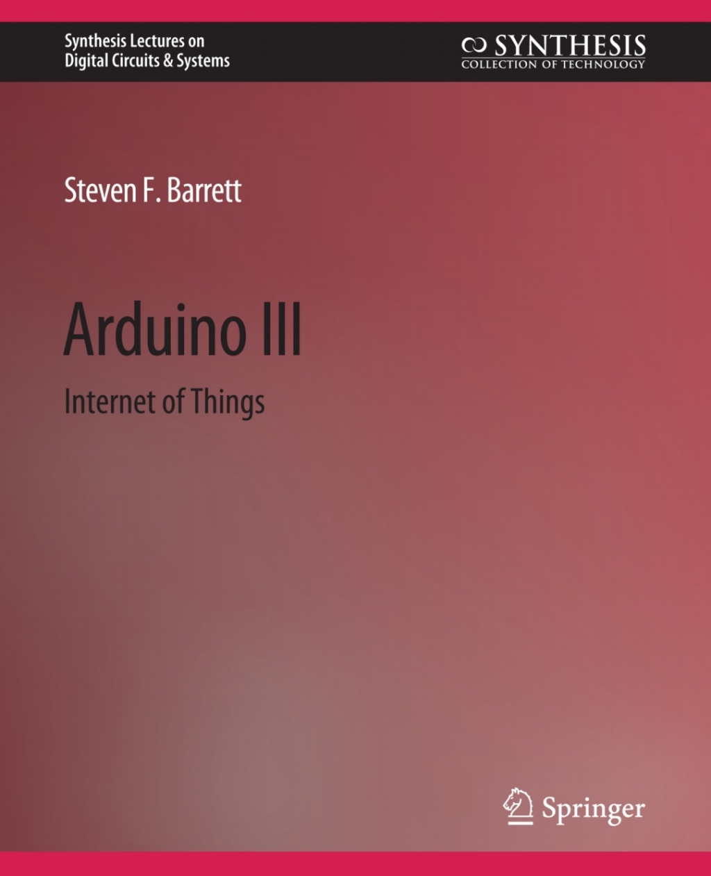 Arduino III Internet of Things  â€“ PDF/EPUB Version Downloadable