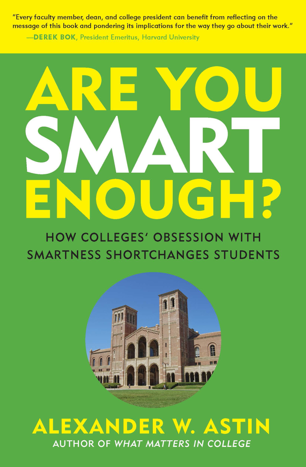Are You Smart Enough? How Colleges' Obsession with Smartness Shortchanges Students 1st Edition - (PDF/EPUB Version)