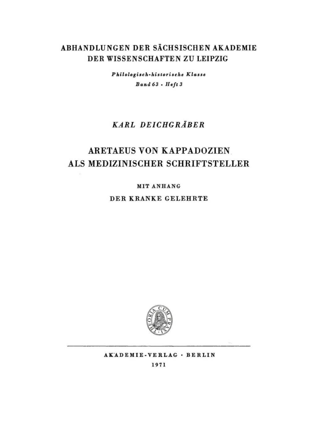 Aretaeus von Kappadozien als medizinischer Schriftsteller Mit Anhang: Der Kranke Gelehrte 1st Edition â€“ PDF/EPUB Version Downloadable