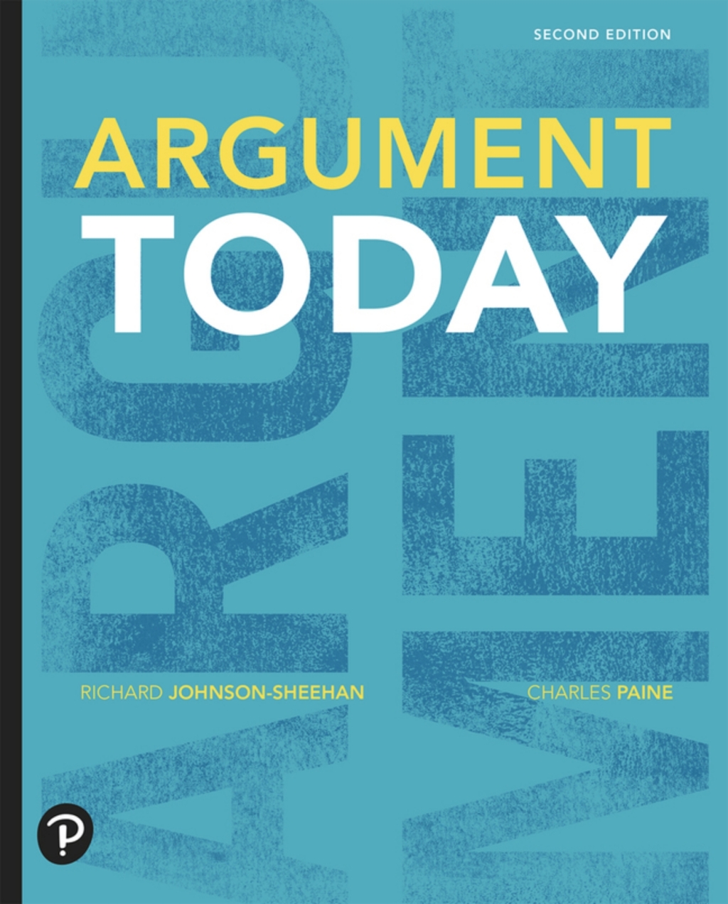 Argument Today (Pearson+) 2nd Edition â€“ PDF/EPUB Version Downloadable