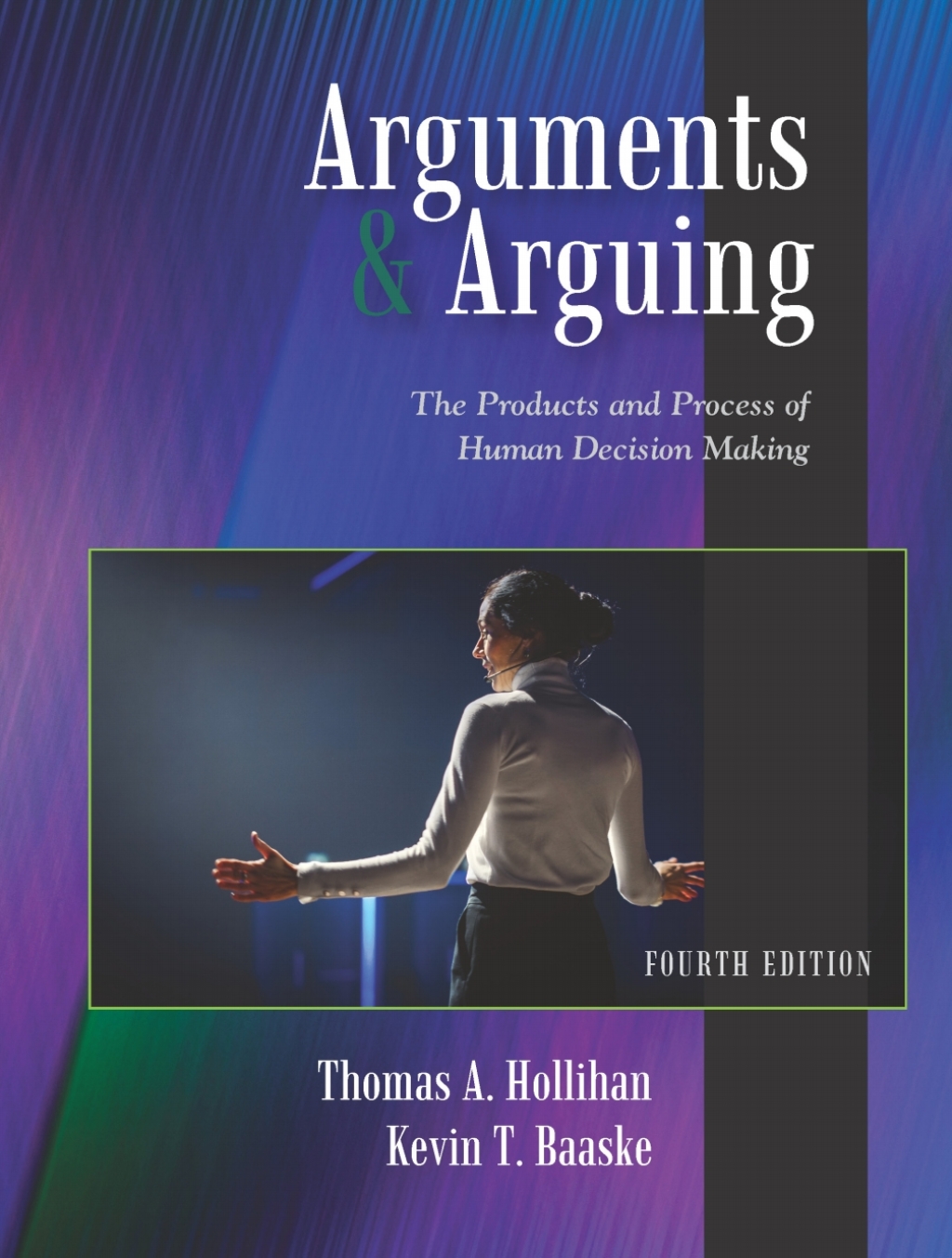 Arguments and Arguing: The Products and Process of Human Decision Making 4th Edition â€“ PDF/EPUB Version Downloadable