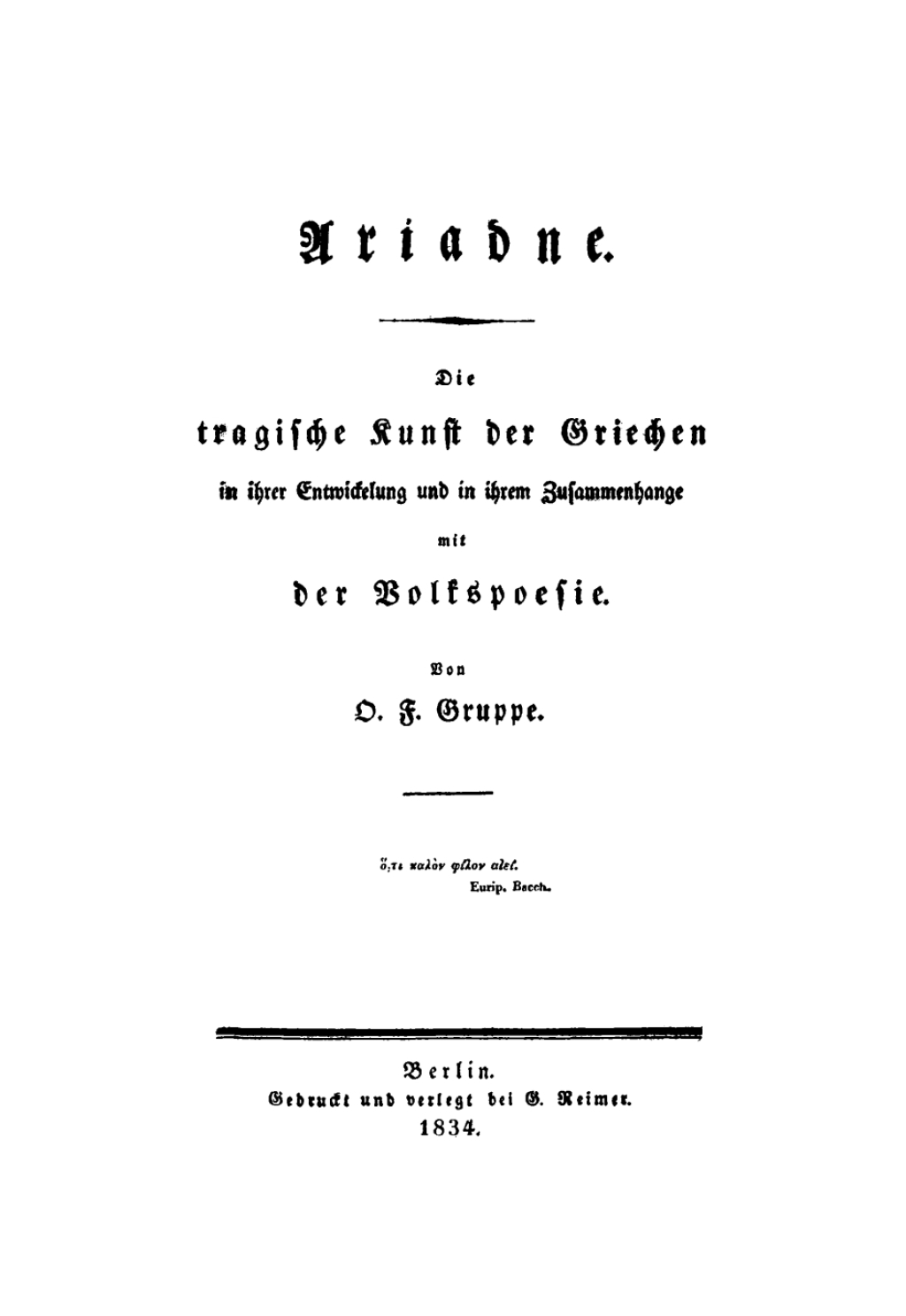 Ariadne Die tragische Kunst der Griechen in ihrer Entwickelung und in ihrem Zusammenhange mit der Volkspoesie 1st Edition â€“ PDF/EPUB Version Downloadable